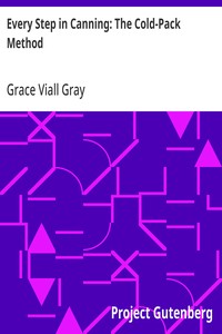 Every Step in Canning: The Cold-Pack Method — Grace Viall Gray cover