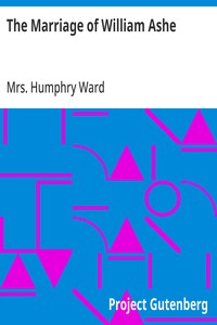 The Marriage of William Ashe — Humphry, Mrs. Ward cover