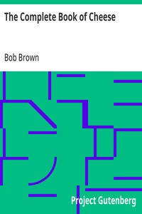 The Complete Book of Cheese — Bob Brown cover