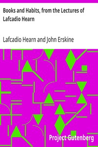 Books and Habits, from the Lectures of Lafcadio Hearn — Lafcadio Hearn cover