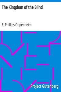 The Kingdom of the Blind — E. Phillips (Edward Phillips) Oppenheim cover