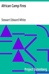 African Camp Fires — Stewart Edward White cover