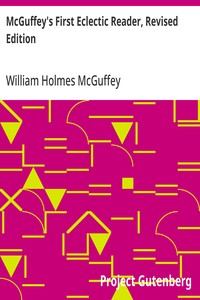 McGuffey's First Eclectic Reader, Revised Edition — William Holmes McGuffey cover