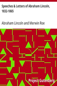 Speeches & Letters of Abraham Lincoln, 1832-1865 — Abraham Lincoln cover
