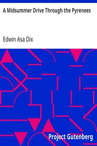 A Midsummer Drive Through the Pyrenees — Edwin Asa Dix cover