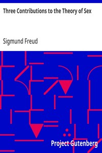 Three Contributions to the Theory of Sex — Sigmund Freud cover