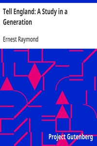 Tell England: A Study in a Generation — Ernest Raymond cover