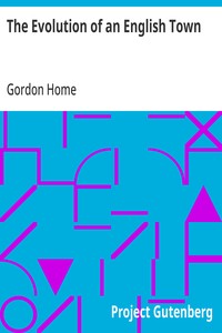 The Evolution of an English Town — Gordon Home cover