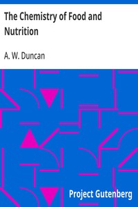 The Chemistry of Food and Nutrition — A. W. Duncan cover