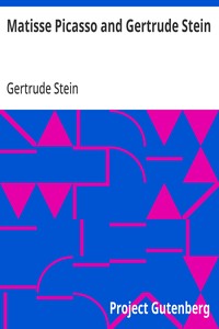 Matisse Picasso and Gertrude Stein: With Two Shorter Stories — Gertrude Stein cover