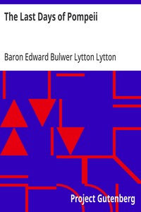 The Last Days of Pompeii — Edward Bulwer Lytton, Baron Lytton cover