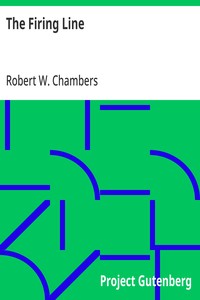 The Firing Line — Robert W. (Robert William) Chambers cover
