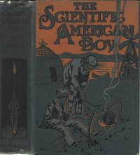 The Scientific American Boy; Or, The Camp at Willow Clump Island — A. Russell (Alexander Russell) Bond cover
