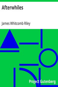 Afterwhiles — James Whitcomb Riley cover
