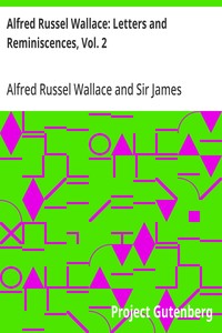 Alfred Russel Wallace: Letters and Reminiscences, Vol. 2 cover