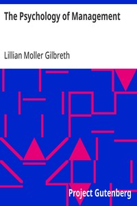 The Psychology of Management: The Function of the Mind in Determining, Teaching and Installing Methods of Least Waste — Lillian Moller Gilbreth cover