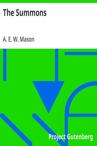 The Summons — A. E. W. (Alfred Edward Woodley) Mason cover