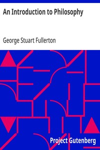 An Introduction to Philosophy — George Stuart Fullerton cover