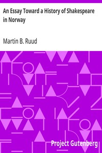 An Essay Toward a History of Shakespeare in Norway — Martin B. (Martin Bronn) Ruud cover