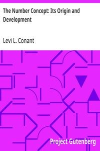 The Number Concept: Its Origin and Development — Levi L. (Levi Leonard) Conant cover