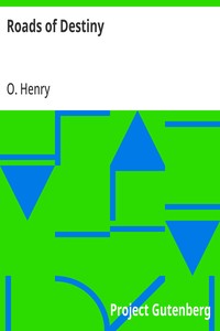Roads of Destiny — O. Henry cover