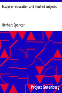 Essays on education and kindred subjects — Herbert Spencer cover