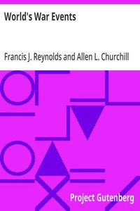 World's War Events $v Volume 3: Beginning with the departure of the first American destroyers for service abroad in April, 1917, and closing with the treaties of peace in 1919. — Anonymous cover