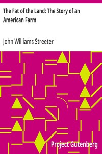 The Fat of the Land: The Story of an American Farm — John Williams Streeter cover