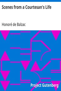 Scenes from a Courtesan's Life — Honoré de Balzac cover