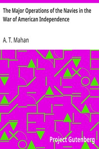 The Major Operations of the Navies in the War of American Independence — A. T. (Alfred Thayer) Mahan cover
