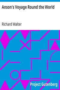 Anson's Voyage Round the World: The Text Reduced — Richard Walter cover