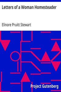 Letters of a Woman Homesteader — Elinore Pruitt Stewart cover