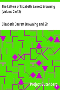 The Letters of Elizabeth Barrett Browning (Volume 2 of 2) — Elizabeth Barrett Browning cover