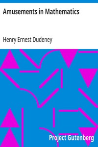 Amusements in Mathematics — Henry Ernest Dudeney cover
