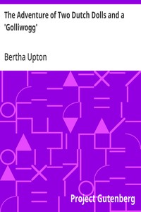 The Adventure of Two Dutch Dolls and a 'Golliwogg' — Bertha Upton cover