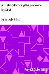 An Historical Mystery (The Gondreville Mystery) — Honoré de Balzac cover