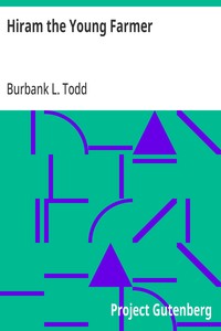 Hiram the Young Farmer — Burbank L. Todd cover
