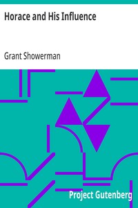 Horace and His Influence — Grant Showerman cover