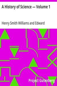 A History of Science — Volume 1 — Henry Smith Williams cover