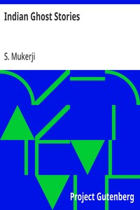 Indian Ghost Stories: Second Edition — S. Mukerji cover