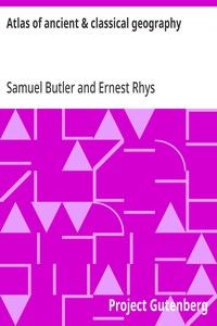 Atlas of ancient & classical geography — Samuel Butler cover