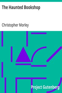 The Haunted Bookshop — Christopher Morley cover