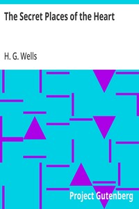 The Secret Places of the Heart — H. G. (Herbert George) Wells cover