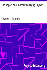 The Report on Unidentified Flying Objects — Edward J. Ruppelt cover