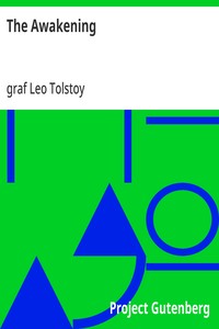 The Awakening: (The Resurrection) — Leo, graf Tolstoy cover