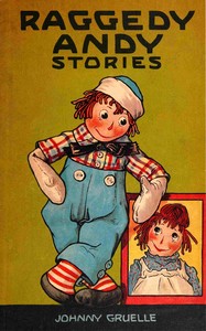 Raggedy Andy stories : $b introducing the little rag brother of Raggedy Ann — Johnny Gruelle cover