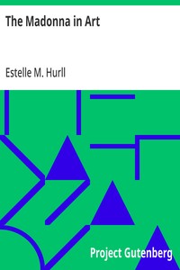The Madonna in Art — Estelle M. (Estelle May) Hurll cover