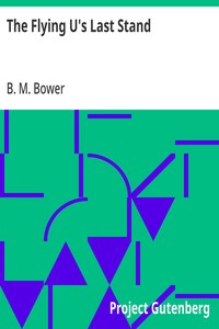 The Flying U's Last Stand — B. M. Bower cover