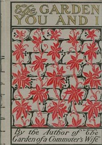 The Garden, You, and I — Mabel Osgood Wright cover