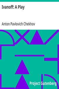 Ivanoff: A Play — Anton Pavlovich Chekhov cover